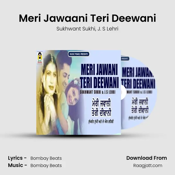 Meri Jawaani Teri Deewani - Sukhwant Sukhi album cover 