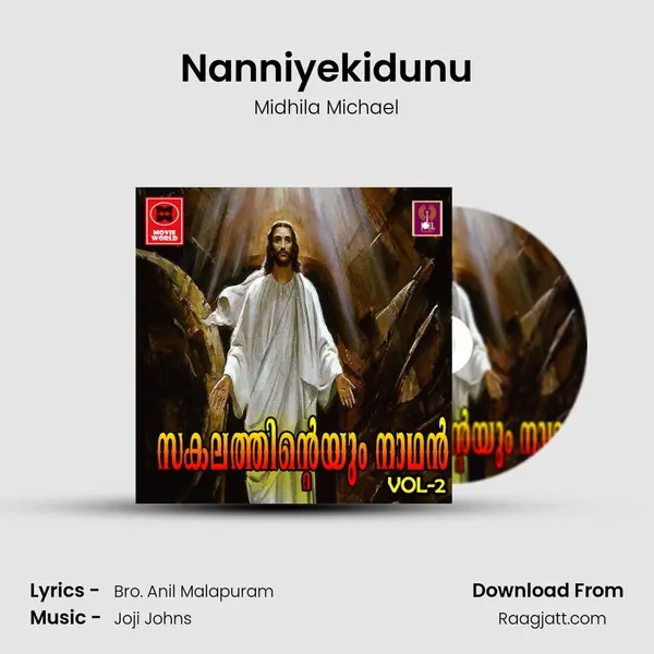 Nanniyekidunu - Midhila Michael album cover 