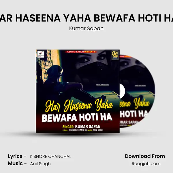 HAR HASEENA YAHA BEWAFA HOTI HAI mp3 song