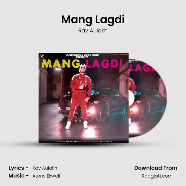 Mang Lagdi - Rav Aulakh album cover 