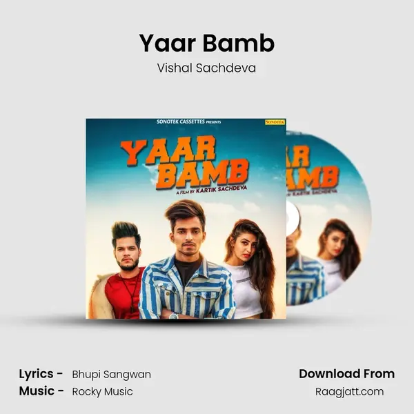 Yaar Bamb mp3 song