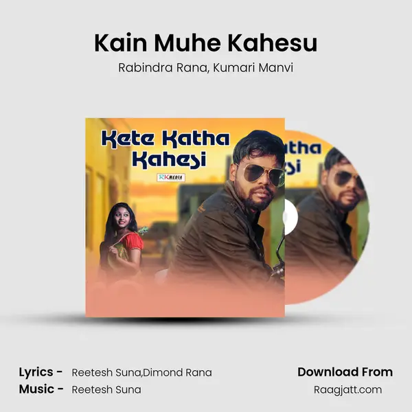 Kain Muhe Kahesu mp3 song