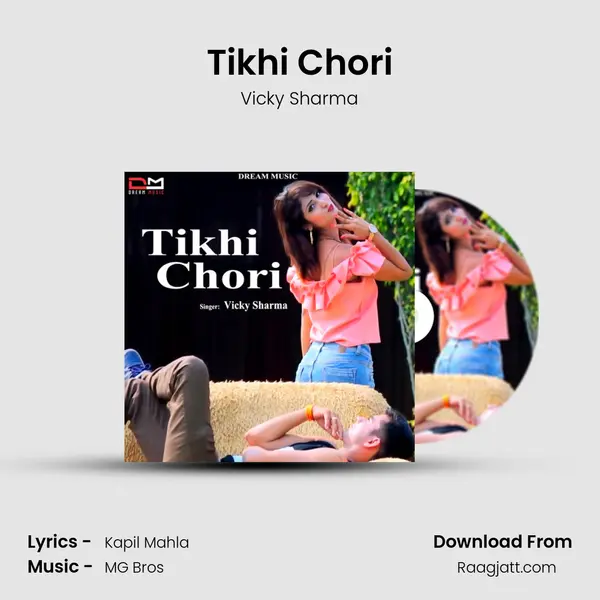 Tikhi Chori - Vicky Sharma album cover 