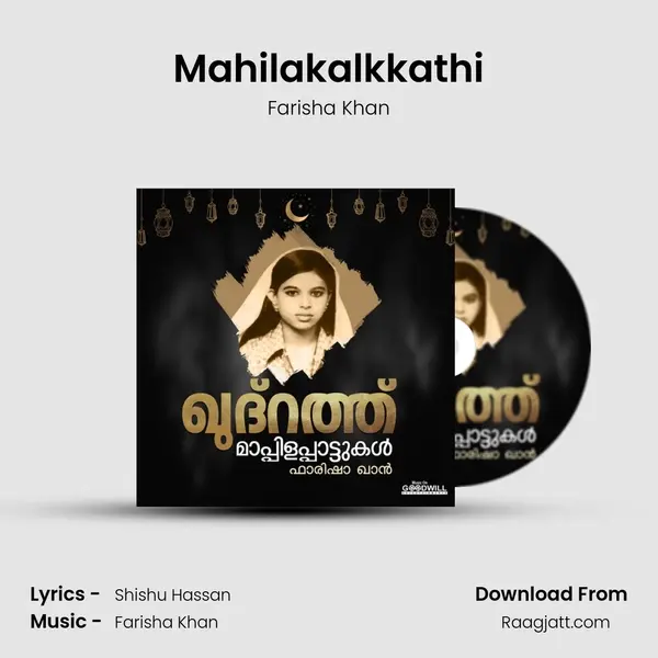 Mahilakalkkathi - Farisha Khan album cover 