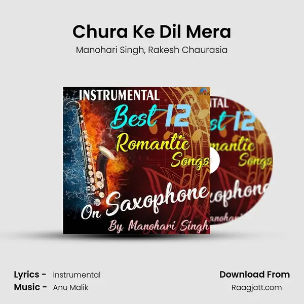 Chura Ke Dil Mera mp3 song