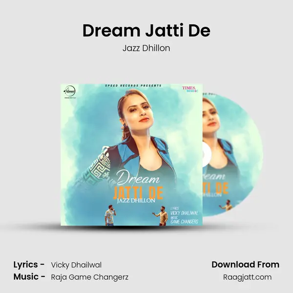 Dream Jatti De mp3 song