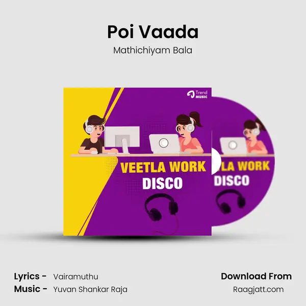 Poi Vaada - Mathichiyam Bala album cover 