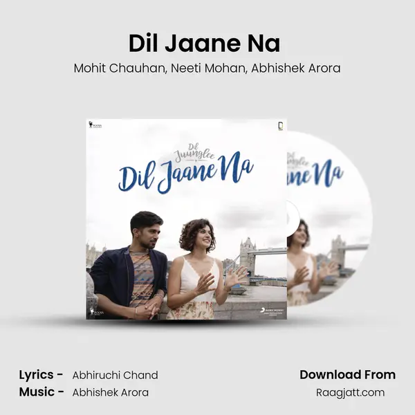 Dil Jaane Na (From Dil Juunglee) mp3 song