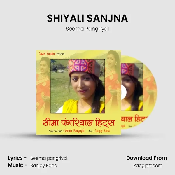 SHIYALI SANJNA - Seema Pangriyal album cover 