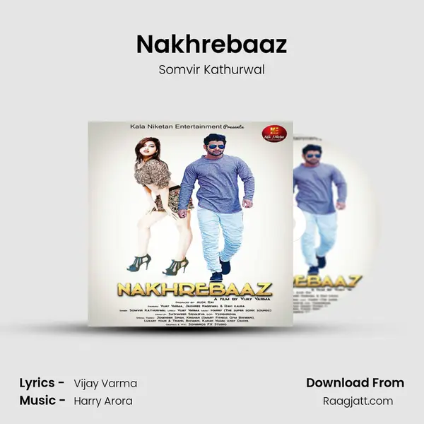 Nakhrebaaz - Somvir Kathurwal album cover 