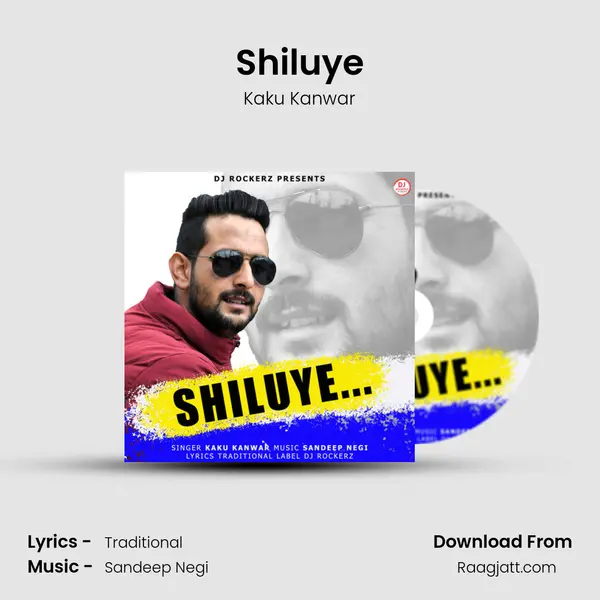 Shiluye - Kaku Kanwar album cover 