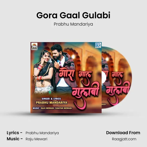 Gora Gaal Gulabi mp3 song