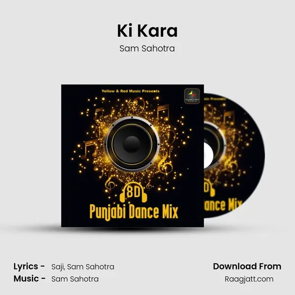 Ki Kara mp3 song