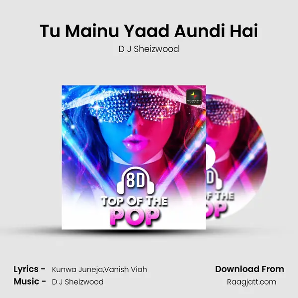 Tu Mainu Yaad Aundi Hai mp3 song