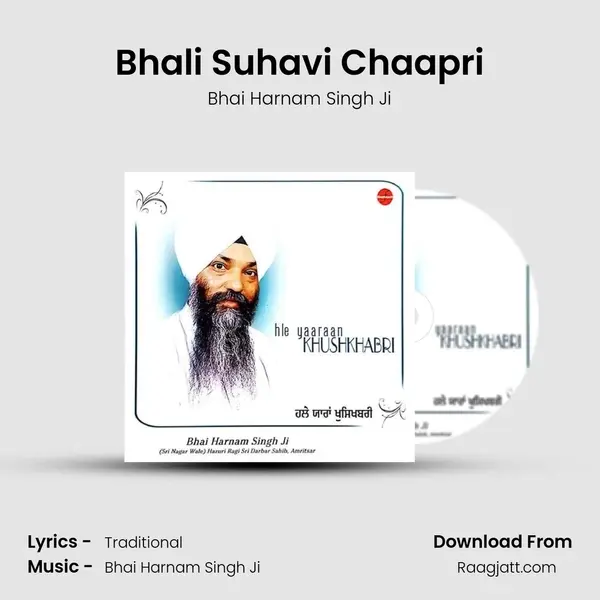 Bhali Suhavi Chaapri - Bhai Harnam Singh Ji album cover 