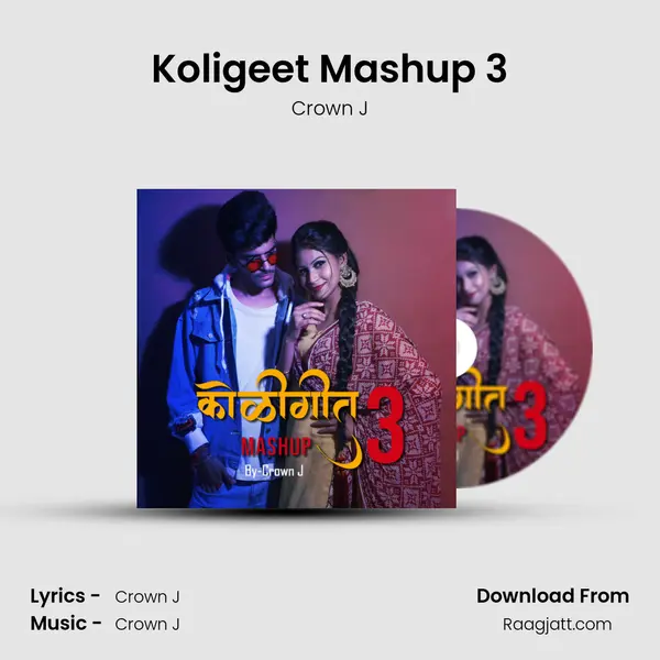 Koligeet Mashup 3 mp3 song