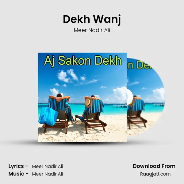 Dekh Wanj - Meer Nadir Ali album cover 