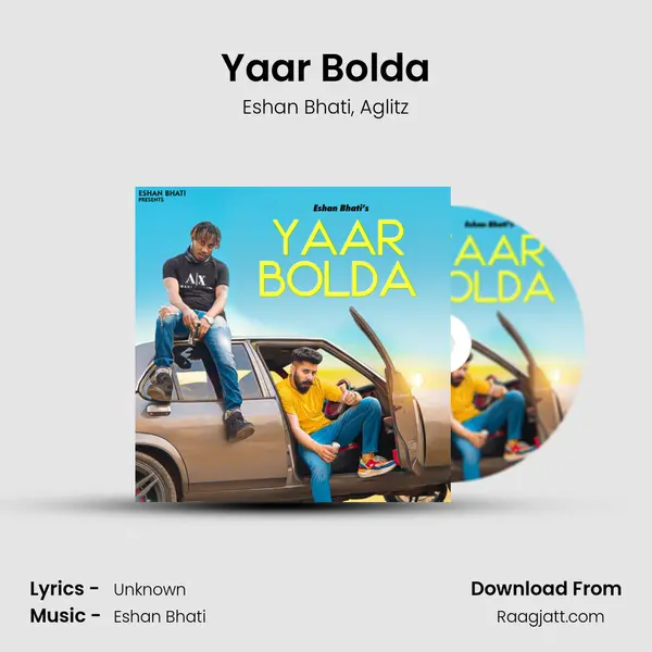 Yaar Bolda - Eshan Bhati album cover 