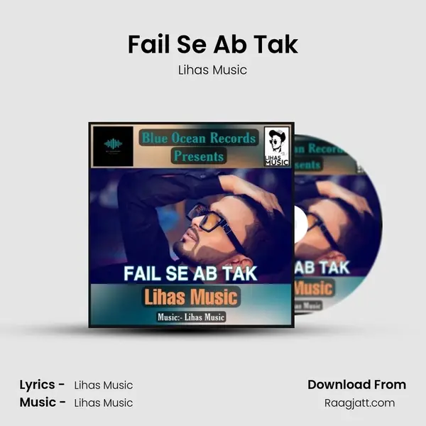 Fail Se Ab Tak mp3 song