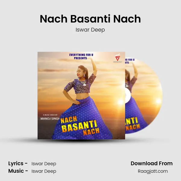 Nach Basanti Nach - Iswar Deep album cover 