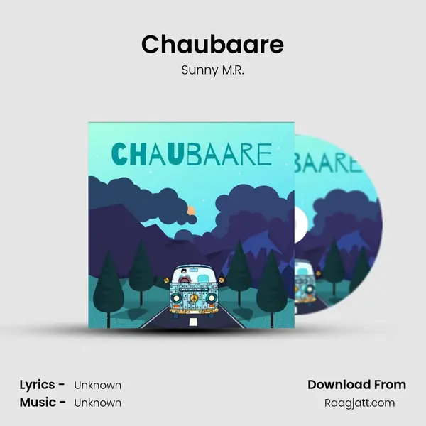 Chaubaare - Sunny M.R. album cover 