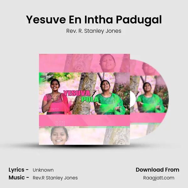 Yesuve En Intha Padugal - Rev. R. Stanley Jones album cover 