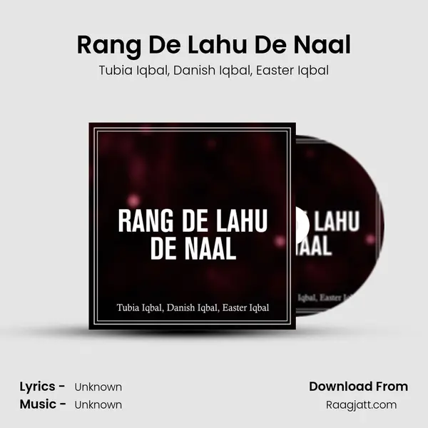 Rang De Lahu De Naal - Tubia Iqbal album cover 