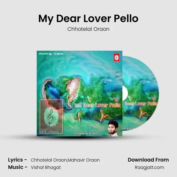 My Dear Lover Pello - Chhotelal Oraon album cover 