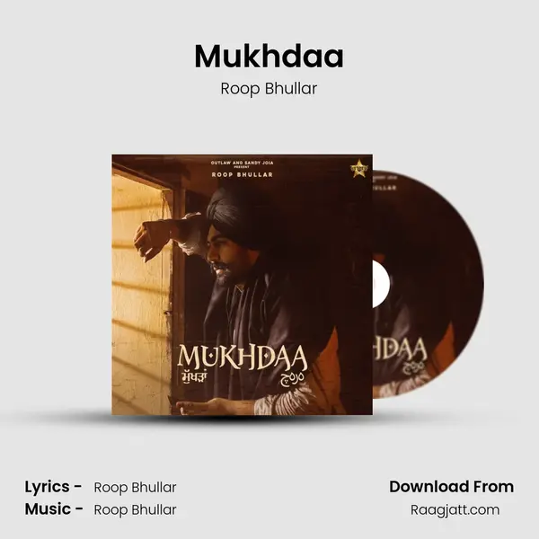 Mukhdaa mp3 song