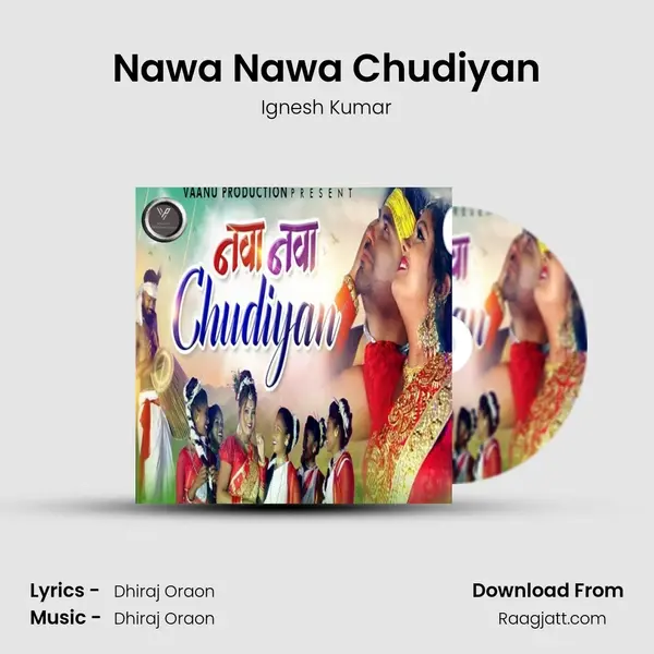 Nawa Nawa Chudiyan mp3 song