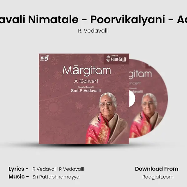 Javali Nimatale - Poorvikalyani - Adi - R. Vedavalli album cover 