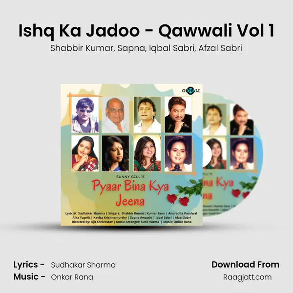 Ishq Ka Jadoo - Qawwali Vol 1 mp3 song