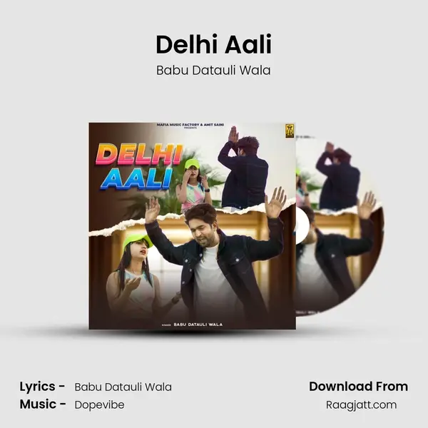 Delhi Aali mp3 song