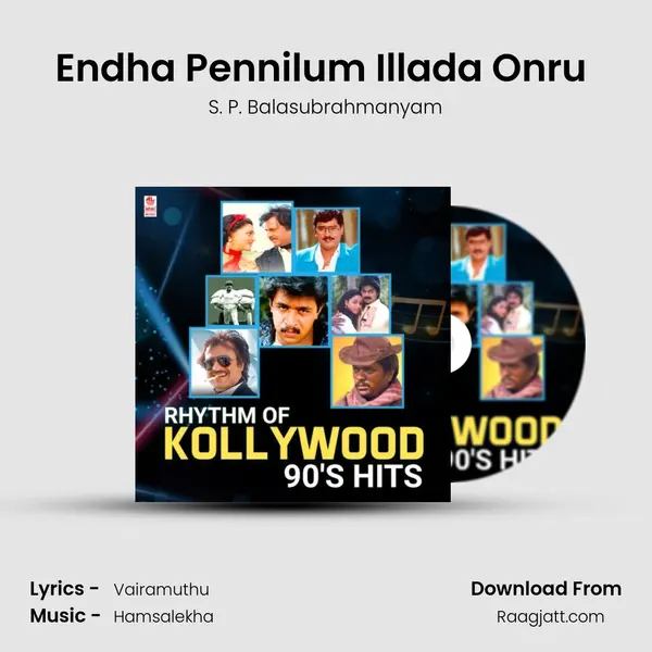 Endha Pennilum Illada Onru (From Captain Magal) mp3 song