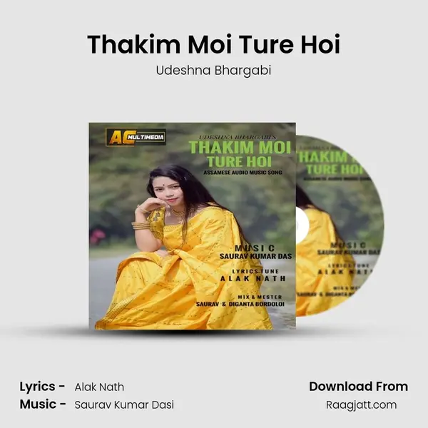 Thakim Moi Ture Hoi mp3 song