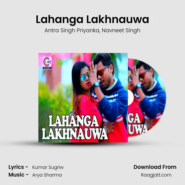 Lahanga Lakhnauwa - Antra Singh Priyanka album cover 