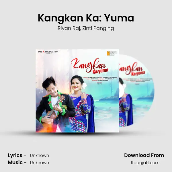 Kangkan Ka: Yuma mp3 song