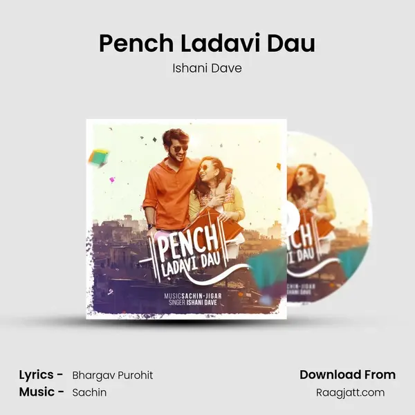 Pench Ladavi Dau - Ishani Dave album cover 