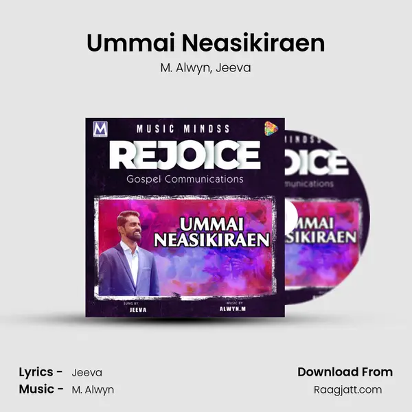 Ummai Neasikiraen mp3 song