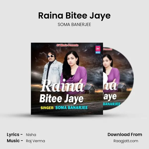 Raina Bitee Jaye - SOMA BANERJEE album cover 