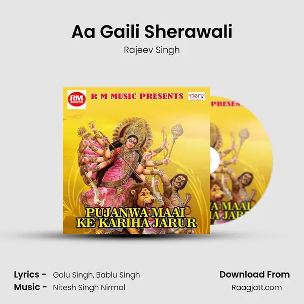 Aa Gaili Sherawali - Rajeev Singh album cover 