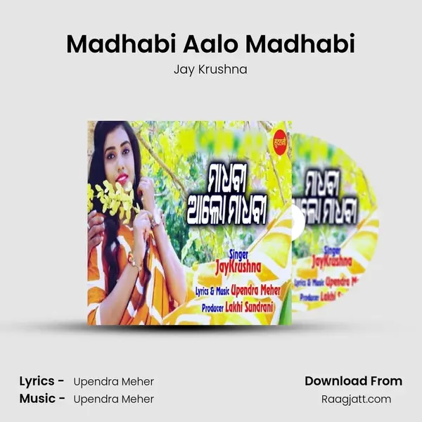 Madhabi Aalo Madhabi - Jay Krushna album cover 