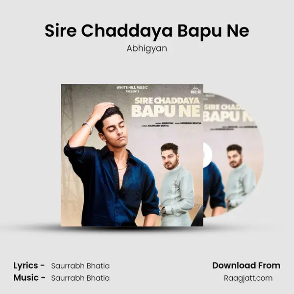 Sire Chaddaya Bapu Ne - Abhigyan album cover 