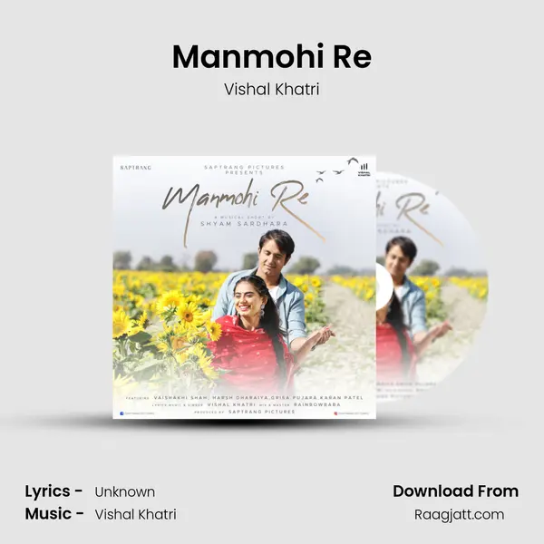 Manmohi Re mp3 song