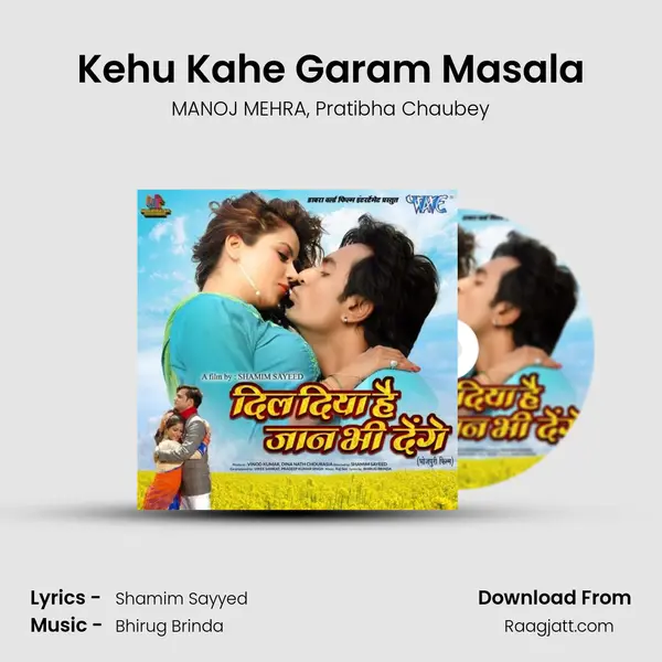 Kehu Kahe Garam Masala mp3 song