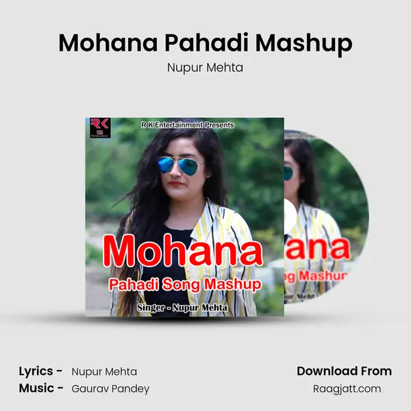 Mohana Pahadi Mashup - Nupur Mehta album cover 