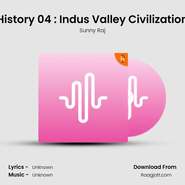 History 04 : Indus Valley Civilization mp3 song