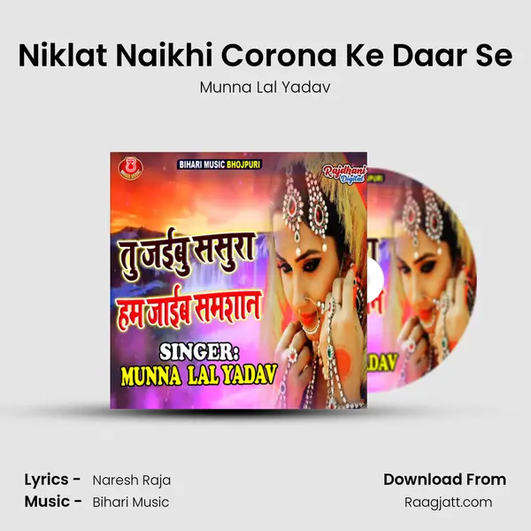 Niklat Naikhi Corona Ke Daar Se mp3 song