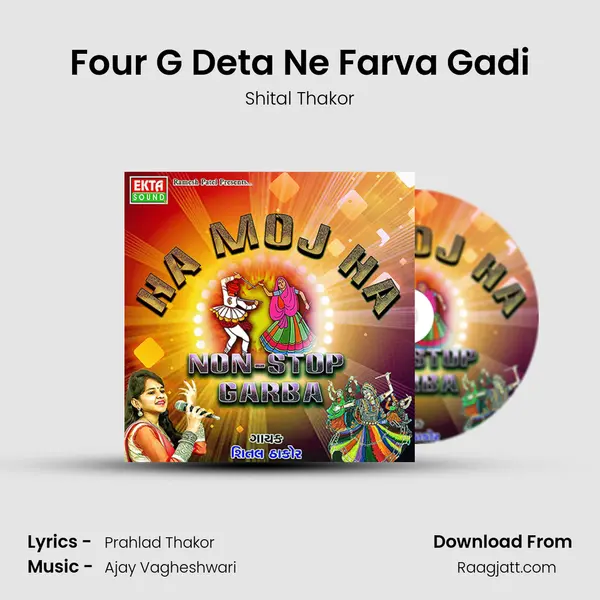 Four G Deta Ne Farva Gadi - Shital Thakor album cover 