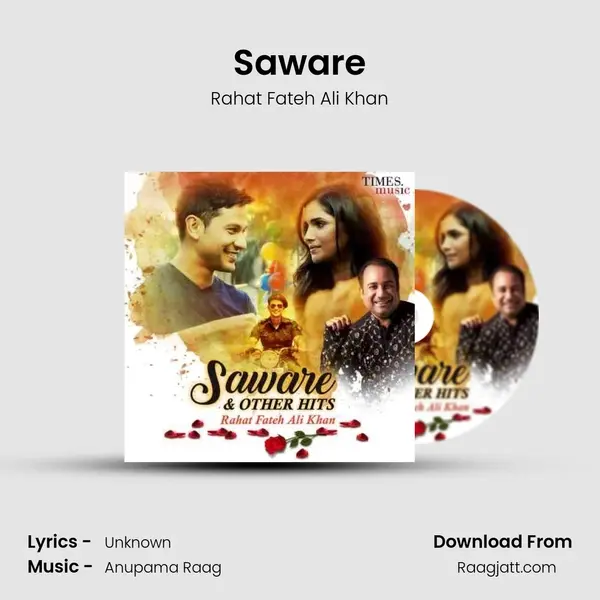 Saware - Rahat Fateh Ali Khan mp3 song